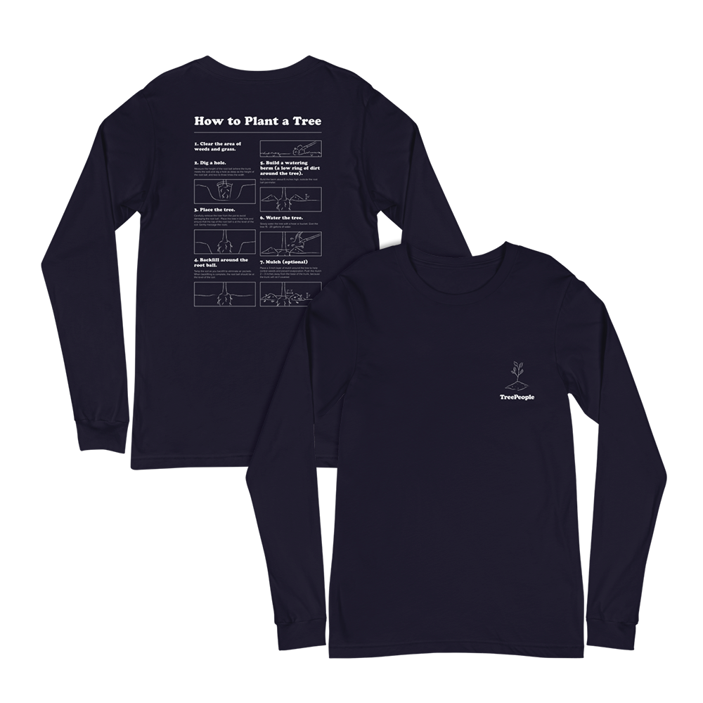 How to Plant a Tree Long Sleeve Shirt