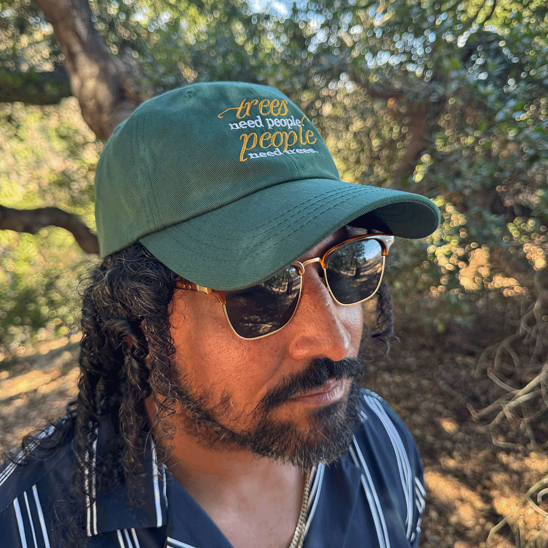 Trees Need People Dad Hat