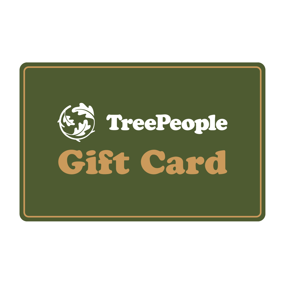 TreePeople Store Gift Card